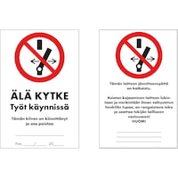 Lukituskilpi, Älä kytke työ käynnissä