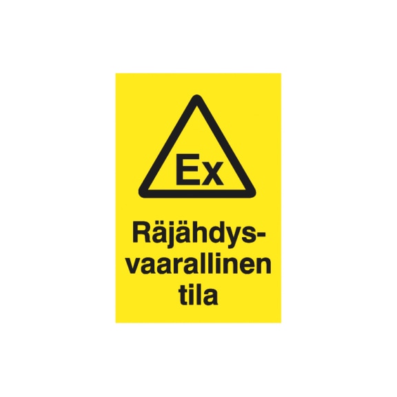 Varoituskilpi Ex, Räjähdysvaarallinen tila - VAROITUSKILPI EX TILA...