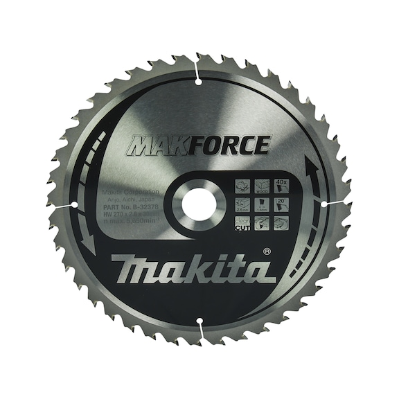 MAKITA circular saw blade MAKFORCE 270 mm bore 30 mm number of teeth 40 wood B-32378 - Circular saw blade MAKFORCE