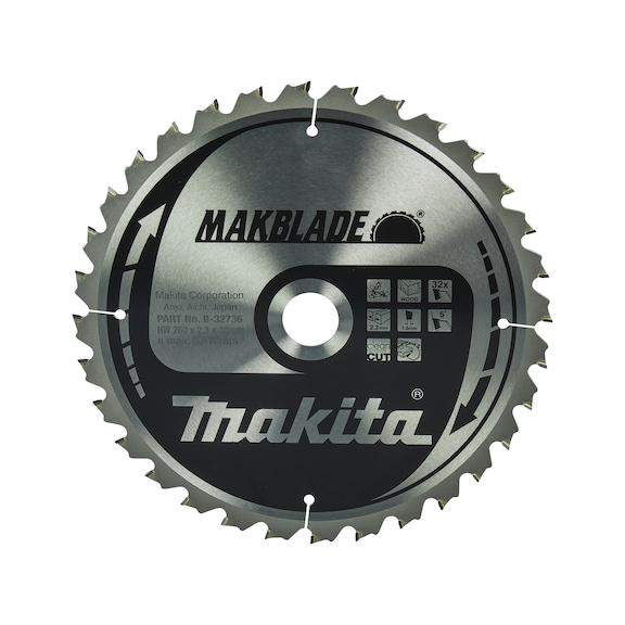 MAKITA saw blade MAKBLADE 260 mm bore 30 mm number of teeth 32 B-32736 - Saw blades for wood